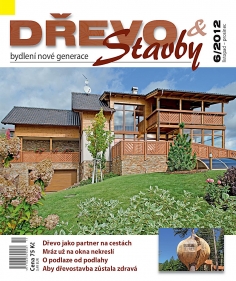 Časopis DŘEVO&stavby 6/2012 - inspirace ze světa moderních dřevostaveb