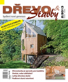 Časopis DŘEVO&stavby 2/2013 - inspirace ze světa moderních dřevostaveb