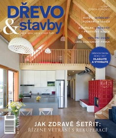 Časopis DŘEVO&stavby 3/2017 - inspirace ze světa moderních dřevostaveb