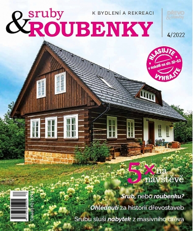 Časopis sruby&ROUBENKY 4/2022