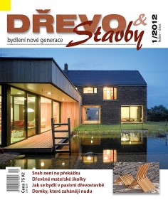 Časopis DŘEVO&stavby 1/2012 - inspirace ze světa moderních dřevostaveb