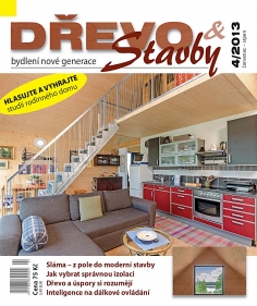 Časopis DŘEVO&stavby 4/2013 - inspirace ze světa moderních dřevostaveb