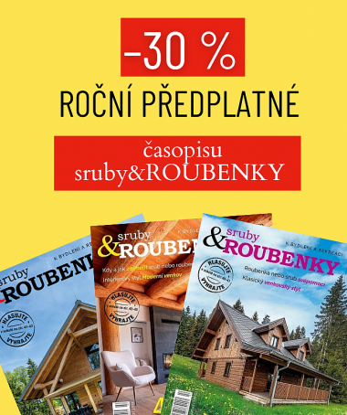 Předplatné časopisu sruby&ROUBENKY