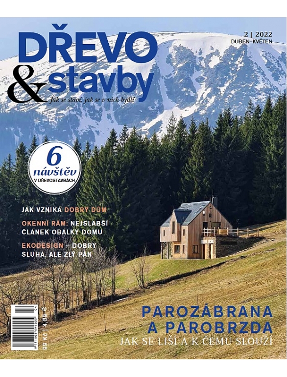 Časopis DŘEVO&stavby 2/2022 - inspirace ze světa moderních dřevostaveb